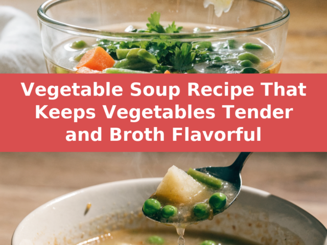 Everyday Vegetable Soup Recipe